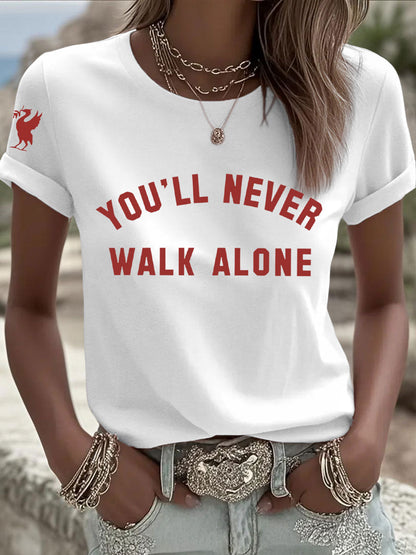 Women's 'You'll Never Walk Alone' T-shirts