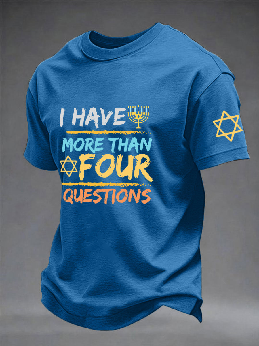Men's Funny Passover I Have More Than Four Questions Short Sleeve  T-shirt