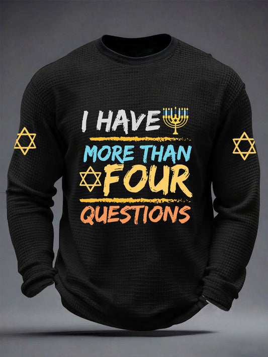 Men's Funny Passover I Have More Than Four Questions Waffle Long Sleeve T-Shirt